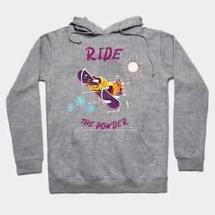 Ride the powder snowboarding Hoodie